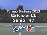 Cronaca Finale Senior 47 Torneo Sintony 2013 calcio a11