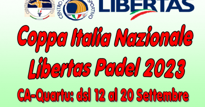 PADEL “COPPA ITALIA NAZIONALE 2023” LIBERTAS