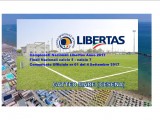 Campionati Nazionali Libertas Anno 2017 Finali Nazionali calcio 5 – calcio 7 Comunicato Ufficiale nr 01 del 4 Settembre 2017