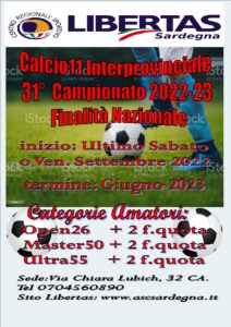 31° Campionato INTERPROVINCIALE Libertas Calcio A11 – Anno 2022 – 2023 Inizio Settembre 2022, termine giugno 2023. @ CAGLIARI E INTERLAND