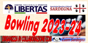 Bowling Libertas 2023-24 Campionato e Coppa Sardegna @ MILLENIUM QUARTUCCIU