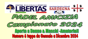 PADEL MISTO CAMPIONATO AMICIZIA GENNAIO - DICEMBRE 2024 @ CAGLIARI E INTERLAND