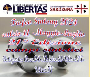 21^ EDIZIONE “SINTONY 2024” CALCIO A11 LIBERTAS @ CAGLIARI E INTERLAND